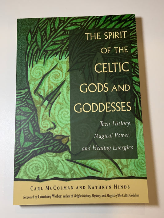 The Spirit of the Celtic Gods and Goddesses
