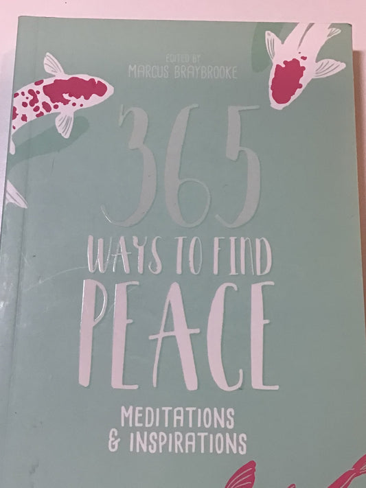365 Ways To Find Peace