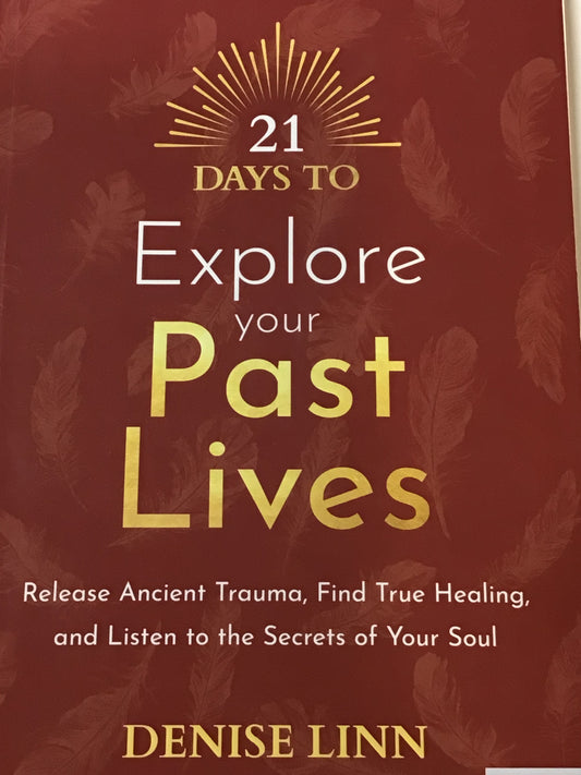 21 Days to Explore your Past Lives