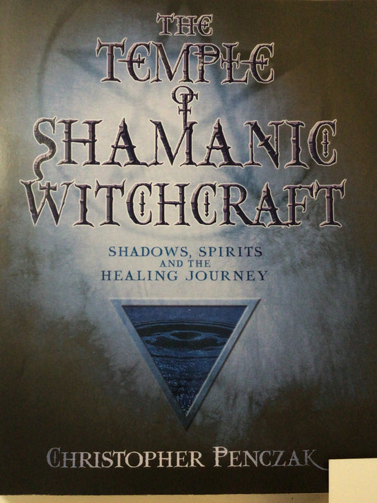 The Temple of the Shamanic Witchcraft