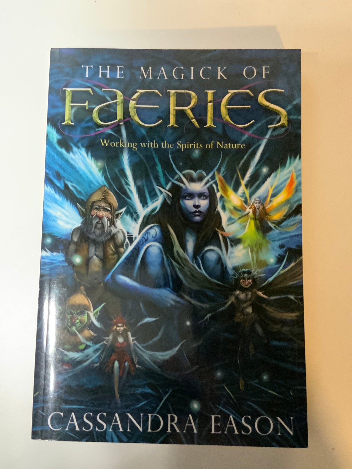 The Magick of Faeries