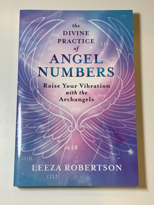 The Divine Practice of Angel Numbers