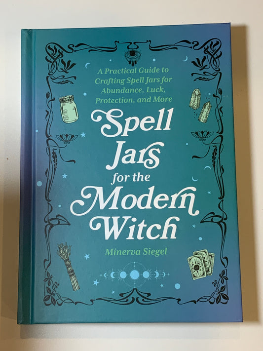 Spell Jars for the Modern Witch