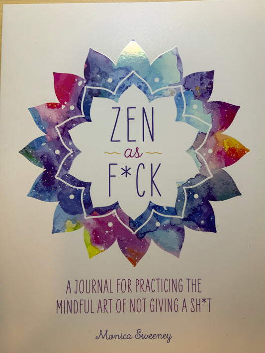 Zen as F-CK Journal
