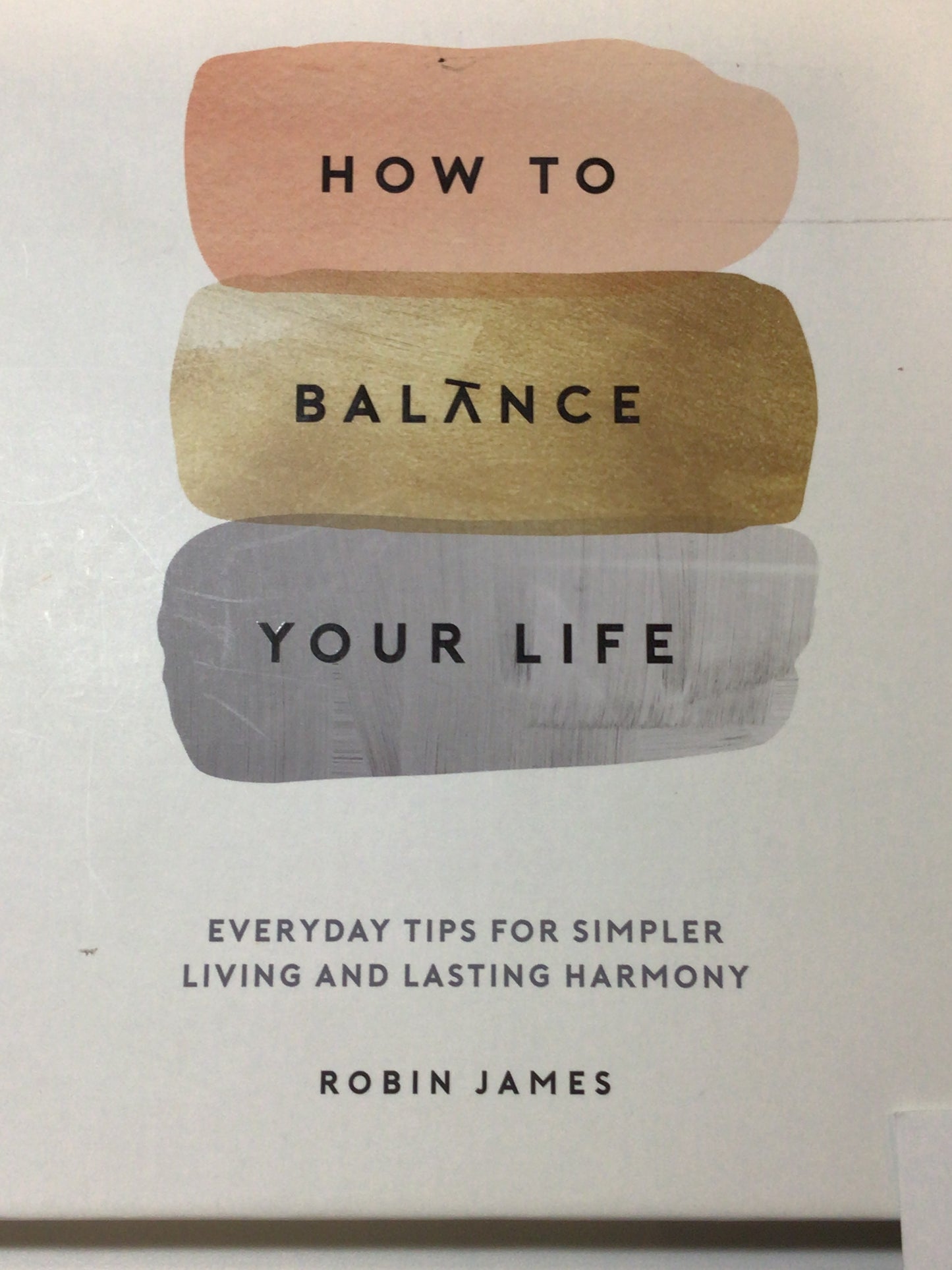 How to Balance Your Life